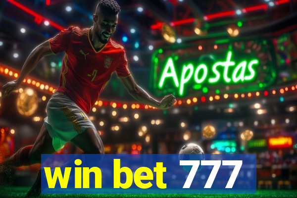 win bet 777